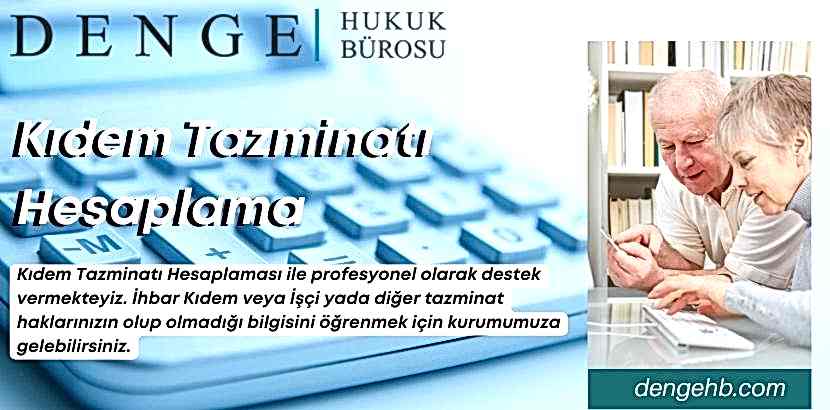 Kıdem Tazminatı Hesaplama - Dengehb com